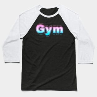 Gym Baseball T-Shirt